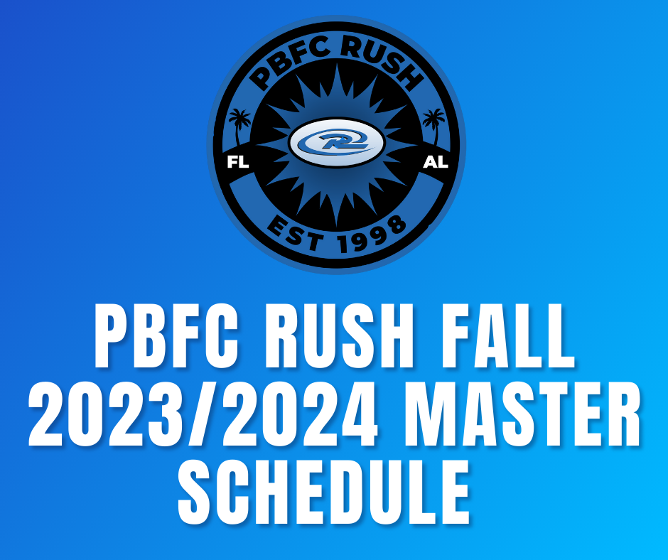 PBFC Rush Fall 2023/2024 Master Schedule